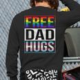Free Dad Hugs LGBT Gay Pride Month Transgender Rainbow Flag Long Sleeve T-Shirt Back Print