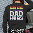 Free Dad Hugs Pride Flag Month LGBTQ Transgender Support Long Sleeve T-Shirt Back Print