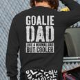 Goalie Dad Shirt Men Fathers Day Goalie Dad Long Sleeve T-Shirt Back Print Goalie Dad Shirt Men Fathers Day Goalie Dad Long Sleeve T-Shirt Back Print