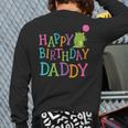 Happy Birthday Daddy Long Sleeve T-Shirt Back Print