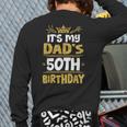 Happy It's My Dad's 50th Birthday 1975 50 Years Old Long Sleeve T-Shirt Back Print