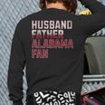 Husband Father Alabama Fan Fathers Day Alabama Dad Long Sleeve T-Shirt Back Print