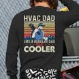 HVAC Dad Like A Regular Dad HVAC Technician AC Repairman Long Sleeve T-Shirt Back Print