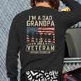 I'm A Dad Grandpa And Veteran Patriotic US Flag Veterans Day Long Sleeve T-Shirt Back Print
