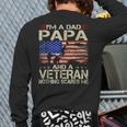 I'm A Dad Papa And Veteran Retro Dad Papa Grandpa Long Sleeve T-Shirt Back Print I'm A Dad Papa And Veteran Retro Dad Papa Grandpa Long Sleeve T-Shirt Back Print