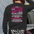 I'm Not A Perfect Daughter But My Crazy Dad Loves Me Long Sleeve T-Shirt Back Print