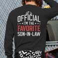 It's Official I'm The Favorite Son-In-Law Dad Father Long Sleeve T-Shirt Back Print