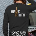 IVF I Have Faith IVF Mom IVF Dad Transfer Day Long Sleeve T-Shirt Back Print