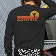 Karate Dad Martial Arts Retro Long Sleeve T-Shirt Back Print