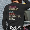 Legend Husband Dad Papa Protector Hero For Dad Long Sleeve T-Shirt Back Print Legend Husband Dad Papa Protector Hero For Dad Long Sleeve T-Shirt Back Print