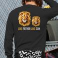 Lion Dad Like Father Like Son Lions Lovers Fathers Day Long Sleeve T-Shirt Back Print
