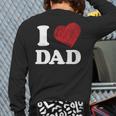 I Love Dad Long Sleeve T-Shirt Back Print