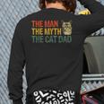 The Man The Myth The Cat Dad Cat Daddy Vintage Long Sleeve T-Shirt Back Print The Man The Myth The Cat Dad Cat Daddy Vintage Long Sleeve T-Shirt Back Print