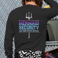 Mermaid Security Merman Merdad Mermaid Squad Fathers Day Dad Long Sleeve T-Shirt Back Print