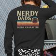 Nerdy Dads Build Character Retro Fathers Day Daddy Papa Men Long Sleeve T-Shirt Back Print