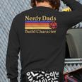 Nerdy Dads Dice For Tabletop RPG New Father Long Sleeve T-Shirt Back Print