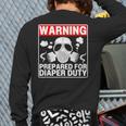New Dad Prepared For Diaper Duty Daddy Diaper Duty Long Sleeve T-Shirt Back Print