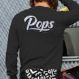 New Grandpa For Dad Called Pops Long Sleeve T-Shirt Back Print