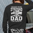 Not The Stepdad Dad That Stepped Up Fathers Day 2025 Long Sleeve T-Shirt Back Print
