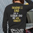Theodore's Dad Text Men Boys Long Sleeve T-Shirt Back Print