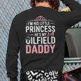 Oilfield Dad Oilfeild My Daddy Works In The Oilfield Long Sleeve T-Shirt Back Print Oilfield Dad Oilfeild My Daddy Works In The Oilfield Long Sleeve T-Shirt Back Print