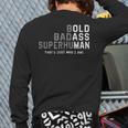 Old Man Saying Gag Fathers Day Birthday Dad Men Long Sleeve T-Shirt Back Print