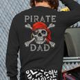 Pirate Dad Shirt Jolly Roger Crossbones Skull Halloween Long Sleeve T-Shirt Back Print