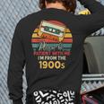Please Be Patient With Me I'm From The 1900s Cool Dad Long Sleeve T-Shirt Back Print