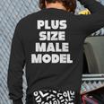Plus Size Male Model Fat Guy Or Dad BOD Long Sleeve T-Shirt Back Print