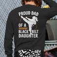 Proud Dad Of A Belt Daughter Long Sleeve T-Shirt Back Print Proud Dad Of A Belt Daughter Long Sleeve T-Shirt Back Print