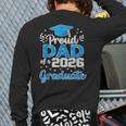 Proud Dad Of a Class Of 2026 Graduate Senior 2026 Long Sleeve T-Shirt Back Print Proud Dad Of a Class Of 2026 Graduate Senior 2026 Long Sleeve T-Shirt Back Print