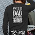 Proud Dad Of A Freaking Awesome Daughter Shirt Fathers Day Long Sleeve T-Shirt Back Print