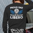Proud Dad Of A Freaking Awesome Libero Volleyball Father Long Sleeve T-Shirt Back Print