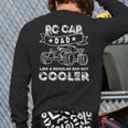 RC Car Dad RC Racing RC Cars Off-Road Long Sleeve T-Shirt Back Print RC Car Dad RC Racing RC Cars Off-Road Long Sleeve T-Shirt Back Print
