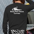 Real Men Have Curves Dad Body Long Sleeve T-Shirt Back Print