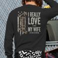 I Really Love It When My Wife Lets Me Go Hunting Dad Long Sleeve T-Shirt Back Print