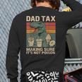 Retro Father's Day Dad Tax Making Sure It's Not PoisonRex Long Sleeve T-Shirt Back Print