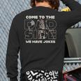 Star Wars Come To The Dad Side Long Sleeve T-Shirt Back Print Star Wars Come To The Dad Side Long Sleeve T-Shirt Back Print