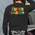 Super Gamer Dad Unleashed Celebrating Fatherly Powers Long Sleeve T-Shirt Back Print
