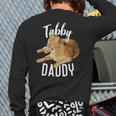 Tabby Daddy Cat Lover Saying Graphic Long Sleeve T-Shirt Back Print