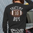 That's My Boy 10 Football Number 10 Jersey Football Mom Dad Long Sleeve T-Shirt Back Print