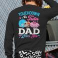 Touchdown Or Tutu Dad Loves You Gender Reveal Family Long Sleeve T-Shirt Back Print Touchdown Or Tutu Dad Loves You Gender Reveal Family Long Sleeve T-Shirt Back Print