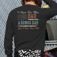 I Have Two Titles Dad & Bonus Dad I Rock Them Both Bonus Dad Long Sleeve T-Shirt Back Print