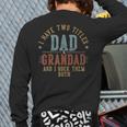 I Have Two Titles Dad And Grandad I Rock Them Both Grandad Long Sleeve T-Shirt Back Print