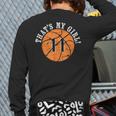 Unique That's My Girl 11 Basketball Player Mom Or Dad Long Sleeve T-Shirt Back Print