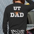 UT Austin Dad Shirt Ut Austin Dad Long Sleeve T-Shirt Back Print