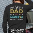 Vintage I Have Two Titles Dad And Grandpaw Dog Lover Long Sleeve T-Shirt Back Print