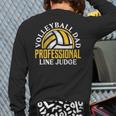 Volleyball Dad Professional Line Judge Volleyball Dad Long Sleeve T-Shirt Back Print