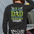 Water Polo Dad Water Sports Men Water Polo Player Long Sleeve T-Shirt Back Print