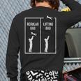 Weightlifting Workout Fitness Father Gym I Lifting Dad Long Sleeve T-Shirt Back Print
